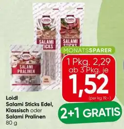 Spar Loidl Salami Sticks Edel, Klassisch oder Salami Pralinen Angebot