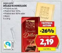 Hofer MOSER ROTH DÉLICE SCHOKOLADE Angebot