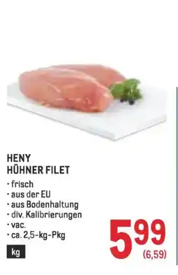 Metro Heny hühner filet Angebot