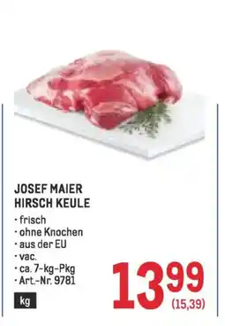 Metro Josef maier hirsch keule Angebot