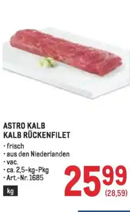 Metro Astro kalb kalb rückenfilet Angebot