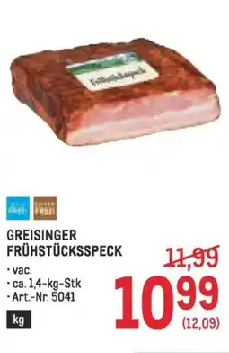 Metro Greisinger frühstücksspeck Angebot