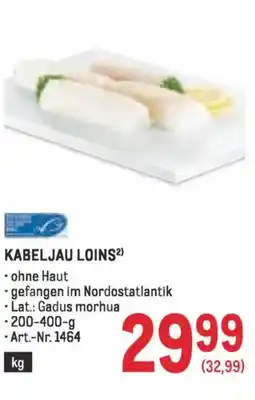 Metro Kabeljau loins Angebot