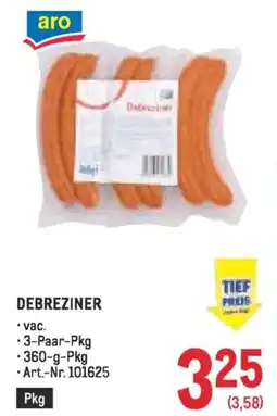 Metro Debreziner Angebot