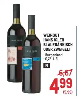 Metro Weingut hans igler blaufränkisch oder zweigelt Angebot