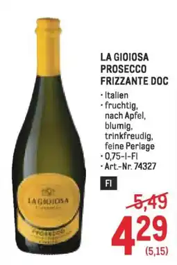 Metro La gioiosa prosecco frizzante doc Angebot