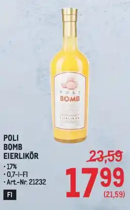 Metro Poli Eierlikör Bomb Angebot