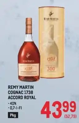 Metro Remy Martin Cognac 1738 Accord Royal Angebot