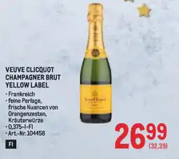 Metro Veuve Clicquot Champagner Brut Yellow Label Angebot