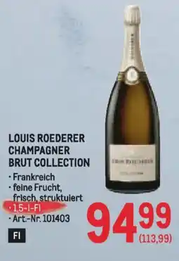 Metro Louis Roederer Champagner Brut Collection Angebot