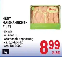 Metro Heny maishähnchen filet Angebot