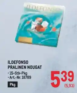 Metro Ildefonso pralinen nougat Angebot