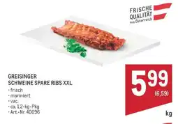 Metro GREISINGER SCHWEINE SPARE RIBS XXL Angebot