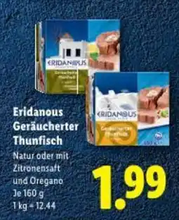 Lidl Eridanougeräucherter thunfisch Angebot