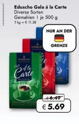 Travel FREE Eduscho Gala á la Carte Angebot