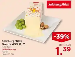 Unimarkt Salzburg Milch Gouda 45% F.i.T Angebot