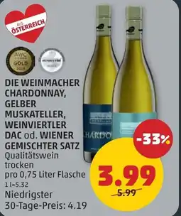 PENNY Die weinmacher chardonnay, gelber muskateller, weinviertler dac od. wiener gemischter satz Angebot