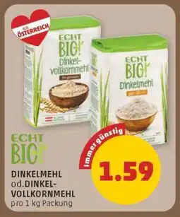 PENNY ECHT BIO! DINKELMEHL od. DINKEL-VOLLKORNMEHL Angebot