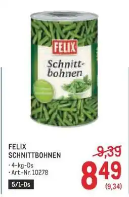 Metro FELIX SCHNITTBONEN Angebot