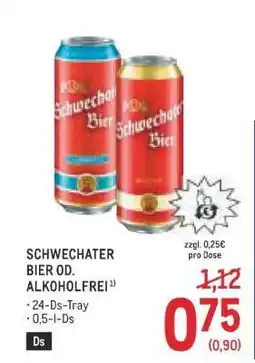 Metro Schwechater Bier od. Alkoholfrei Angebot