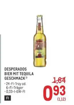 Metro DESPERADOS BIER MIT TEQUILA GESCHMACK Angebot