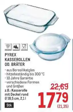 Metro PYREX KASSEROLLEN OD. BRÄTER Angebot