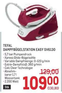 Metro TEFAL DAMPFBÜGELSTATION EASY SV6130 Angebot