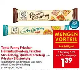 Interspar Tante Fanny Frischer Flammkuchenteig, Frischer Strudelteig, Quiche/Tarteteig oder Frischer Blätterteig Angebot