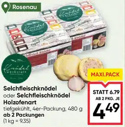 Maximarkt Selchfleischknödel oder Selchfleischknödel Holzofenart Angebot