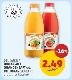 PENNY DELIKATESSA DIREKTSAFT ORANGENSAFT od. BLUTORANGENSAFT Angebot