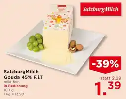 Unimarkt SalzburgMilch Gouda 45% F.i.T Angebot