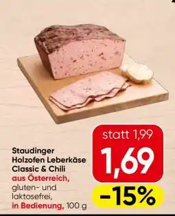 Spar Staudinger Holzofen Leberkäse Classic & Chili Angebot