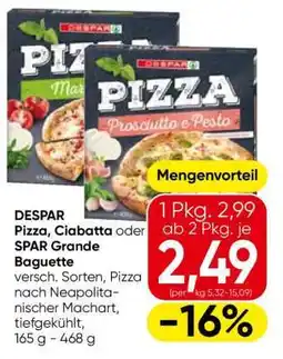 Eurospar DESPAR Pizza, Ciabatta oder SPAR Grande Baguette Angebot