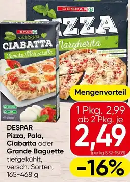 Spar DESPAR Pizza, Pala, Ciabatta oder Grande Baguette Angebot