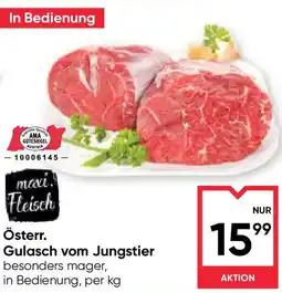 Maximarkt Österr. Gulasch vom Jungstier Angebot