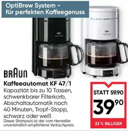 Maximarkt BRAUN Kaffeeautomat KF 47/1 Angebot