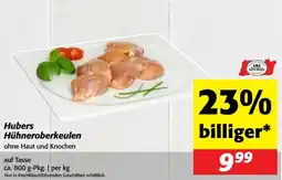 Nah&Frisch Hubers Hühneroberkeulen Angebot