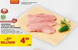 Billa Hofstädter >>>Fair zum Tier!<< Schnitzel vom Schwein Angebot