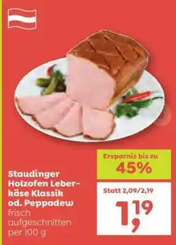 ADEG Staudinger Holzofen Leberkäse Klassik od. Peppadew Angebot