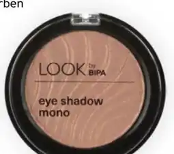 Bipa Look by Bipa Eye Shadow Mono Angebot