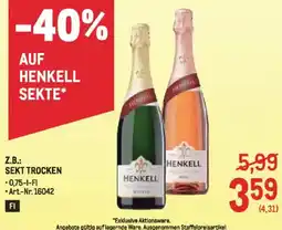 Metro Z.B.: SEKT TROCKEN Angebot