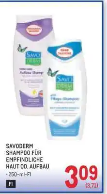 Metro SAVODERM SHAMPOO FÜR EMPFINDLICHE HAUT OD. AUFBAU Angebot