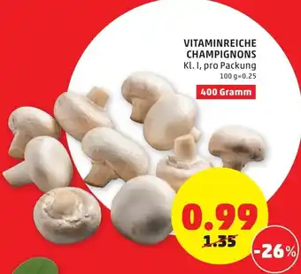 PENNY Vitaminreiche Champignons 400 Gramm Angebot