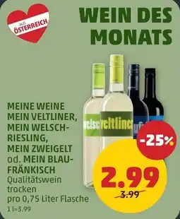 PENNY Meine weine mein veltliner, wein des monats riesling, mein zweigelt od. mein blau- fränkisch Angebot