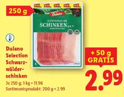 Lidl Dulano Selection Schwarz- wälder- schinken Angebot