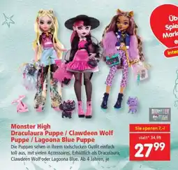 Interspar Monster High Draculaura Puppe / Clawdeen Wolf Puppe / Lagoona Blue Puppe Angebot