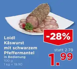 Unimarkt Loidl Käsewurst mit schwarzem Pfeffermantel Angebot