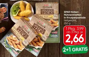 Spar SPAR Hütten Hühnerstreifen in Knusperpanade Angebot