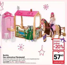 Maximarkt Barbie Der ultimative Pferdestall Angebot