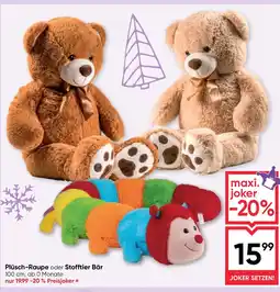 Maximarkt Plüsch-Raupe oder Stofftier Bär Angebot